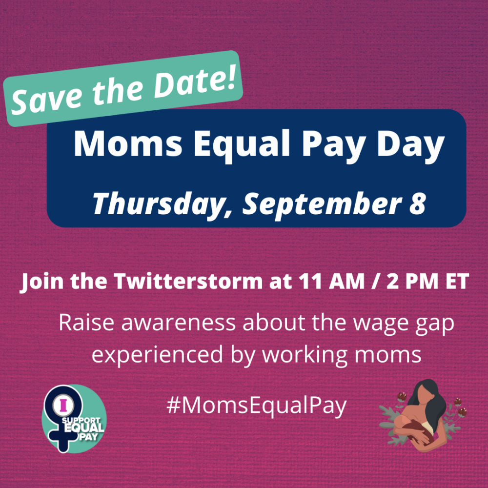 5 ways to support Moms Equal Pay Day 2022