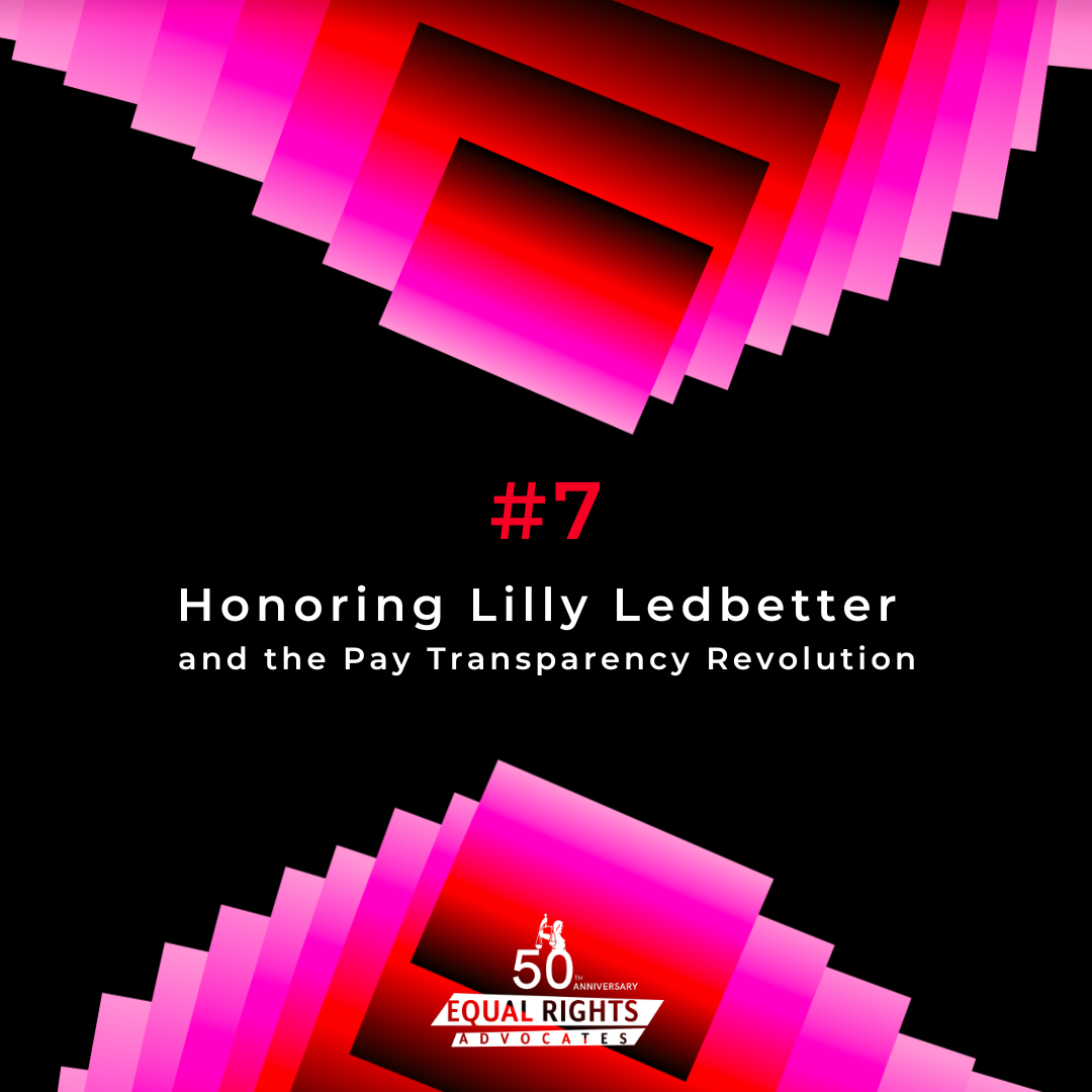 #7 Honoring Lilly Ledbetter